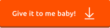 Give it to me baby