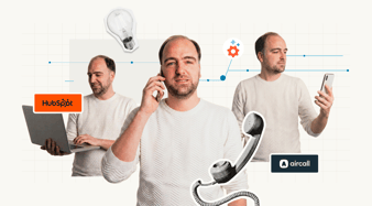 Collage van een man die werkt met een laptop, een smartphone en belt, omringd door logo's van HubSpot en Aircall.
